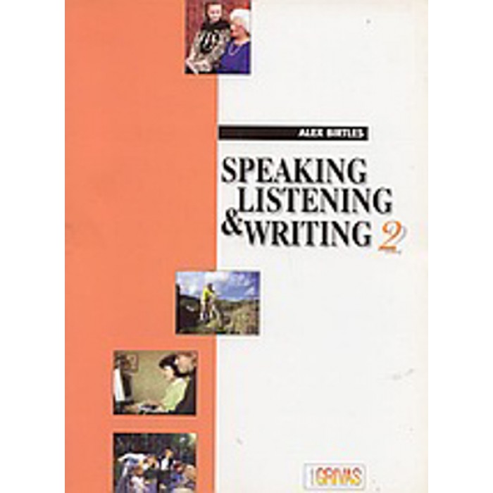 SPEAKING LISTENING AND WRITING 2