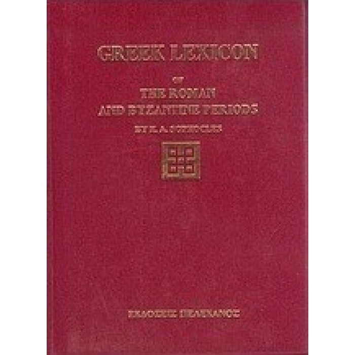 GREEK LEXICON OF THE ROMAN AND BYZANTINE PERIODS
