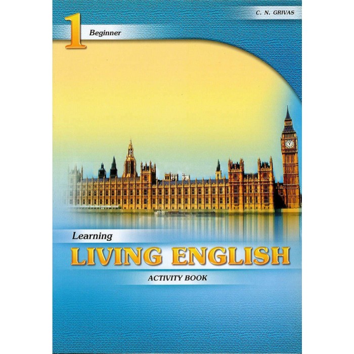 LEARNING LIVING ENGLISH 1 GRAMMAR & COMPANION