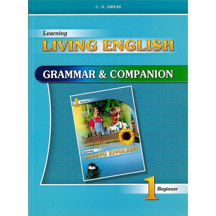 LEARNING LIVING ENGLISH 2 ELEMENTARY GRAMMAR & COMPANION