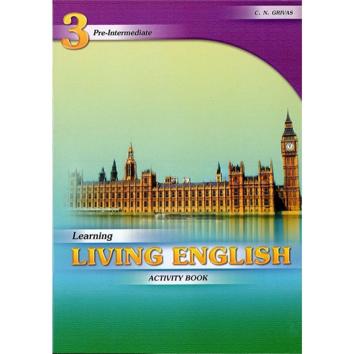 LEARNING LIVING ENGLISH 3 ELEMENTARY GRAMMAR & COMPANION