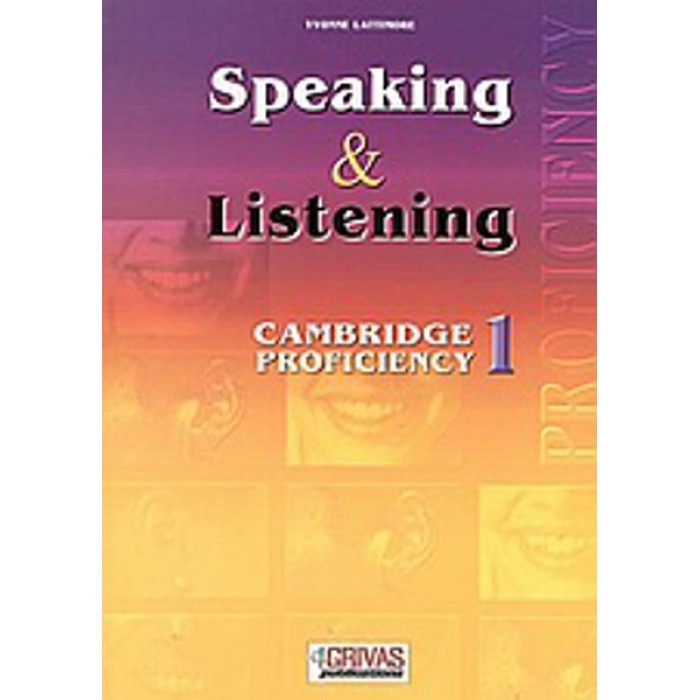 SPEAKING AND LISTENING 2, CAMBRIDGE PROFICIENCY