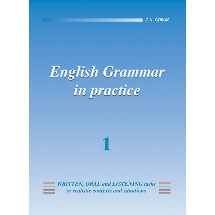 ENGLISH 4 - GRAMMAR IN PRACTICE
