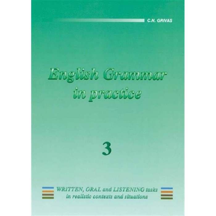 ENGLISH 5 - GRAMMAR IN PRACTICE AND USE OF ENGLISH