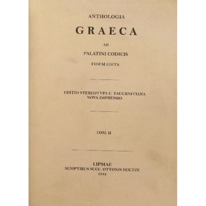 ANTHOLOGIA GRAECA AD PALATINI CODICIS (ΤΟΜΟΣ 2)