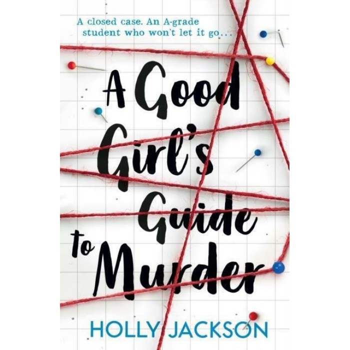 A GOOD GIRLS GUIDE TO MURDER