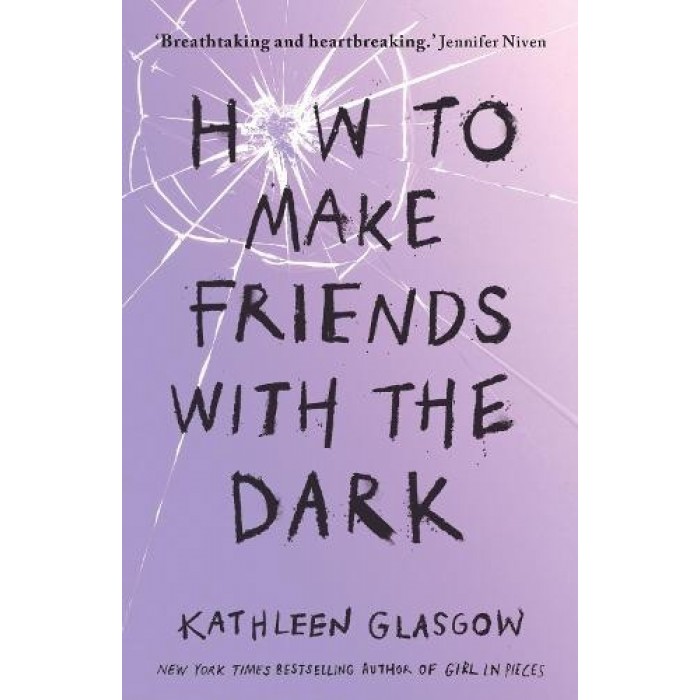 HOW TO MAKE FRIENDS WITH THE DARK