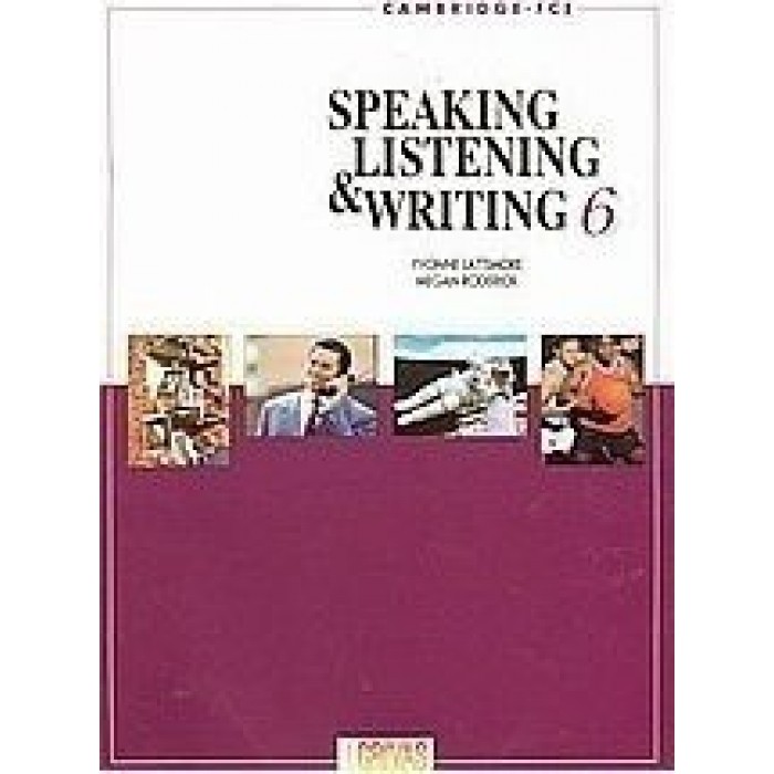 SPEAKING, LISTENING AND WRITING 6