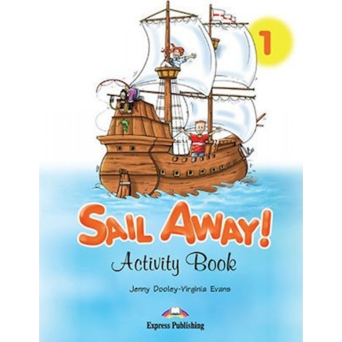 SAIL AWAY 1 - ACTIVITY BOOK