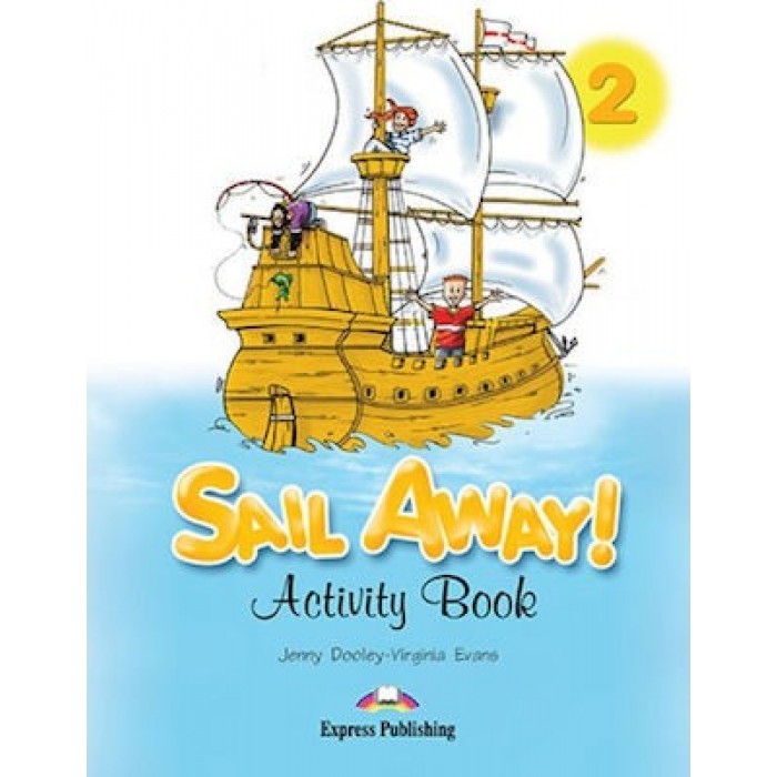 SAIL AWAY 2 - ACTIVITY BOOK