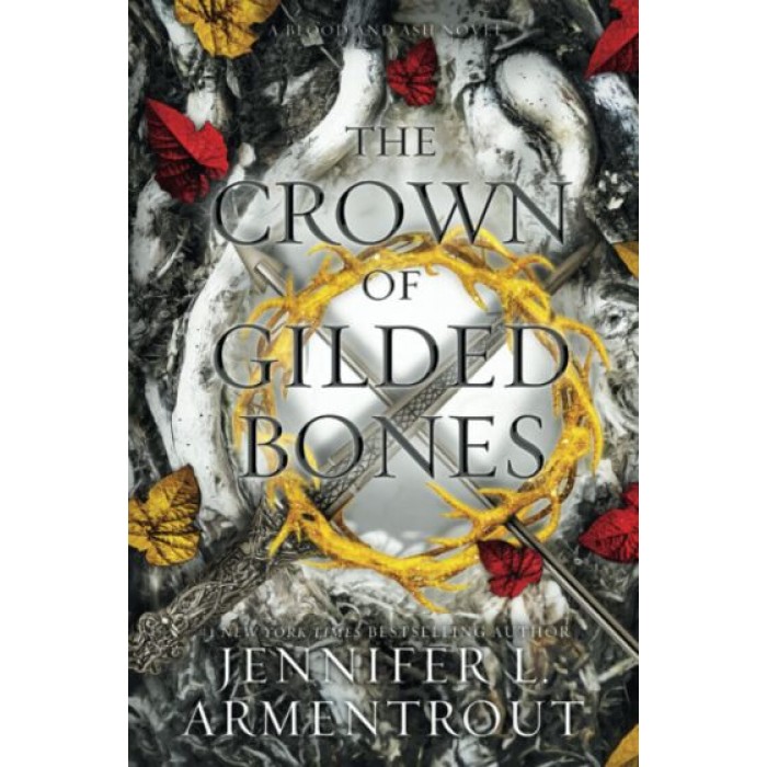 BLOOD AND ASH 3: THE CROWN OF GILDED BONES