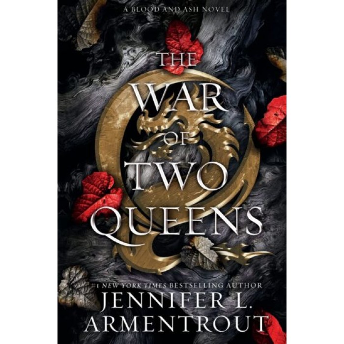BLOOD AND ASH 4: THE WAR OF TWO QUEENS