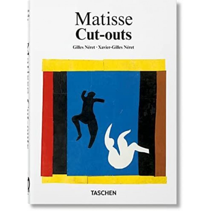 TASCHEN 40TH EDITION : MATISSE. CUT-OUTS. 40TH ED.